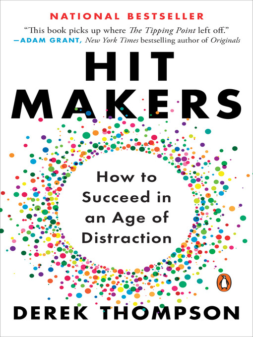 Title details for Hit Makers by Derek Thompson - Available